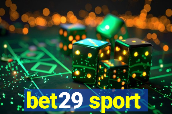 bet29 sport